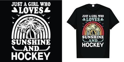 Hockey Shirt. Just A Girl Who Loves Sunshine And Hockey T-Shirt
