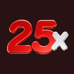25X red isolated on black background. 3D illustration.