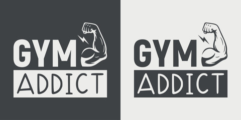 Gym Addict, Logo Design with Muscular Arm and Lightning Bolt Icon. Bold Fitness Logo for Gym, Enthusiast, Workout, Bodybuilding, Gym Poster, Merchandise, Motivation. Vector Illustration