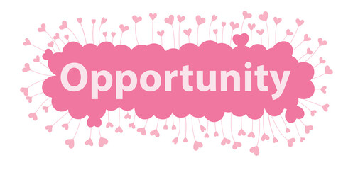 opportunity word in pink hearts background
