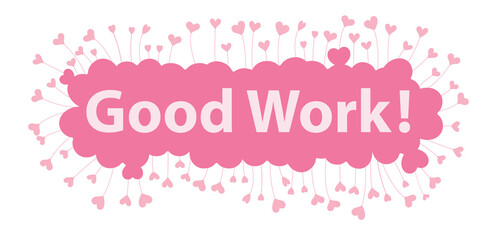 good work word in pink hearts background