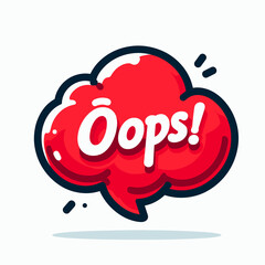 Cartoon speech bubble saying "Oops!" on light background