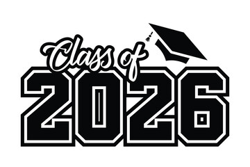 Class of 2026 vector, Class of 2026 vector illustration. Editable class of 2026 typography design vector
