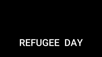 Fefugee day text animation - 4K humanitarian motion graphics for june 20 awareness campaigns and solidarity videos