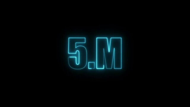 5m five million neon glowing cyan color text animation. Neon 5M text animation on black background.