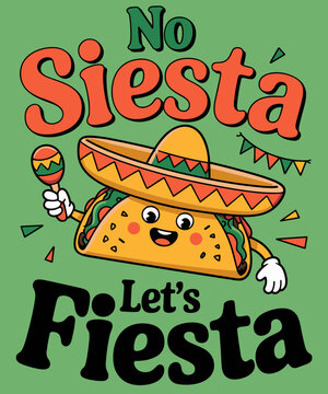 Naklejki Funny No Siesta Let's Fiesta Cinco Mayo Taco