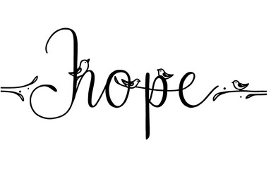 hand drawn sketch of HOPE. Continuous lines cursive script hope text. Vector faith illustration of letters for poster, card,  wedding . Hand drawn word about faith