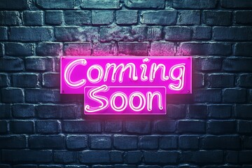 Neon sign with glowing "Coming Soon" message on dark brick wall, creating a bold and futuristic visual impact