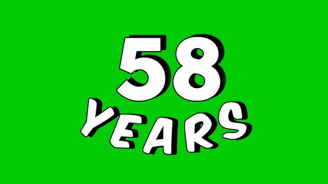 Number 58 years text animation motion graphics cartoon on green screen.celebration, anniversary, birthday concept for video element
