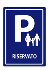 Cartello Parcheggio Riservato