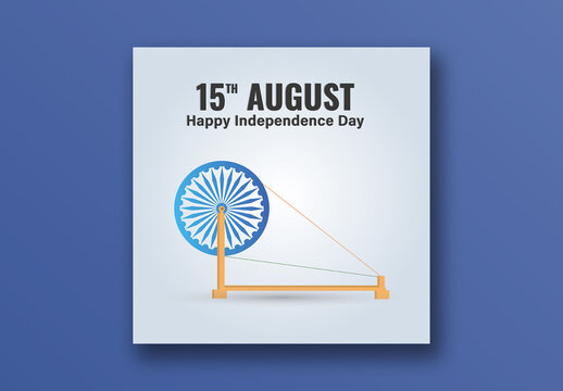 15th August, Independence Day Social Media Post with Spinning Ashoka Wheel, Editable Design.