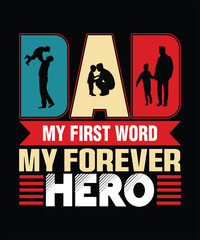Fototapeta premium Father's Day modern typography t shirt design