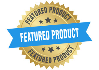 featured product. featured product round blue and gold label isolated on transparent background