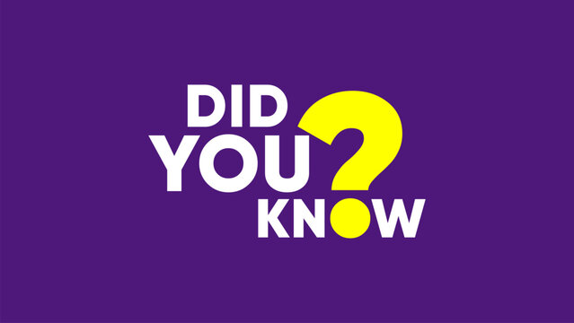 did you know sign on purple background