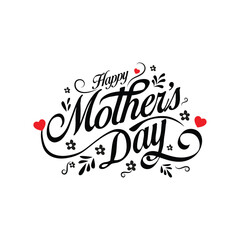 Mother's Day greeting card, banner, poster, wallpaper, background. Happy Mother's Day typography and calligraphy for Mom wishing sticker, label, tag. Decoration with heart shapes and flowers.