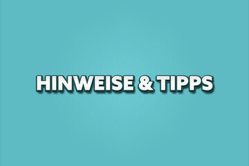 Hinweise & Tipps (Hints & Tips) - A turquoise banner illustration with white text.