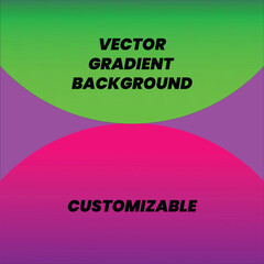 Vector Background with Gradient Effects and Easy Customizable Design