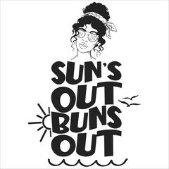 sun's out buns out