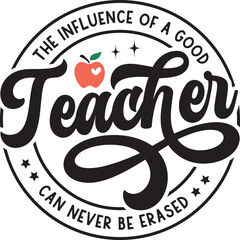 The Influence of a Good Teacher SVG PNG, Teacher,Teacher Svg,Teacher Png,Teacher Life,Teach,Apple,Teacher T-shirt,Teacher Gift,Retro Teacher,Back To School,School,Teacher Clipart,Teacher Quote,teacher