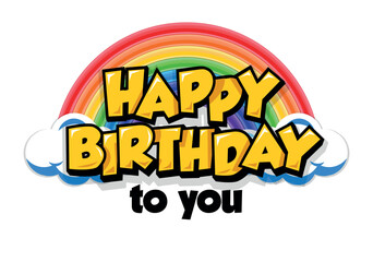 Happy birthday greeting text with rainbow for greeting card, invitation. Vector template on transparent background