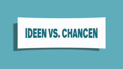 Ideen vs. Chancen (Ideas vs. Opportunities) - A card isolated on light green background.