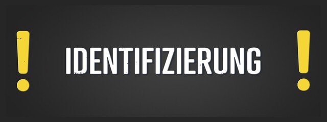 Identifizierung (identification) - A blackboard illustration with white text.