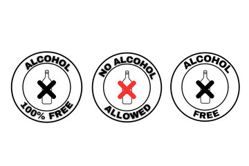 Set of No Alcohol allowed, alcohol free, 100% alcohol free stamp, logo, icon, tag, label, design for advertising, marketing and promotion 
