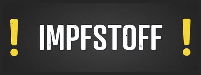 Impfstoff (Vaccine) - A blackboard illustration with white text.