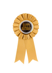 Happy Birthday golden ribbon award isolated on white with clipping path