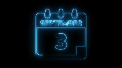Neon calendar animation showing september third date announcement reminder events and special occasions