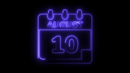 August 10th calendar date neon glow animation on dark background for events and schedules