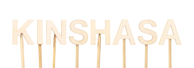 Name of Kinshasa, capital of the Democratic Republic of Congo, in wooden letters on transparent background