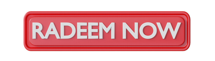 RADEEM NOW 3D BUTTON TO ACTION