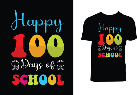 Happy 100 Days of School T-Shirt Design
