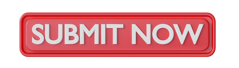 SUBMIT NOW 3D BUTTON TO ACTION
