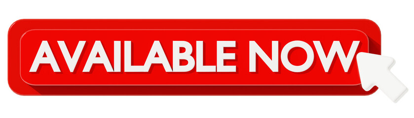 AVAILABLE NOW 3D BUTTON TO ACTION