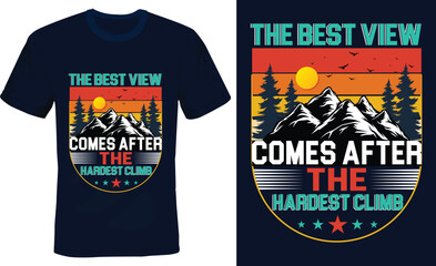 Motivational Mountain Climb T-Shirt Design – "The Best View Comes After the Hardest Climb"