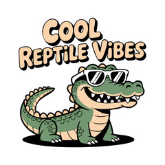 Obraz premium Retro style t shirt design alligator wearing sunglasses and the text cool reptile vibes.