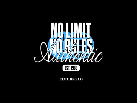 no limit no rules, design t-shirt streetwear clothing, vector typography, perfect for modern apparel