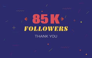 85 k followers thank you. 85000 subscribers vector illustration social media post subscribers