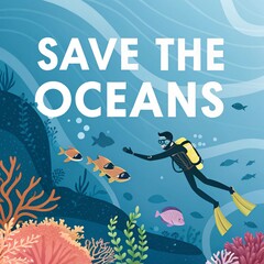 Vivid Illustration of a Detailed Underwater Scene Featuring a Coral Reef, Scuba Diver, and Colorful Schools of Tropical Fish in a Dynamic Composition, Promoting Environmental Awareness and the "Save t