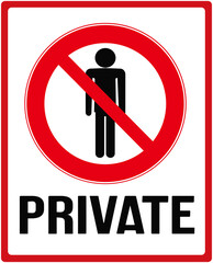 sign that says and means: private no entry