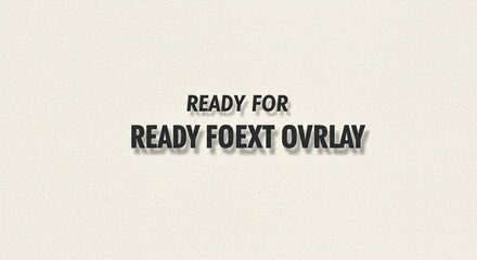 Ready for Your Project: Stylish and Modern Ready Foext Overlay for Design Professionals and...
