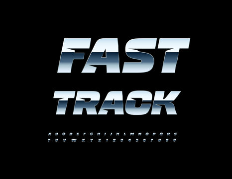 Vector Metallic sign Fast Track, Trendy Silver Font. Unique Dynamic Alphabet Letters and Numbers.
