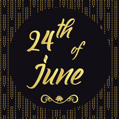 24th	of	June,	Daily Calendar Icon, stylish Background with Vector illustration Day of the year concept,	Greeting for Today.	Month of June 24
