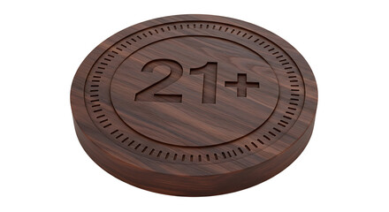 Artisanal walnut token indicating legal age restriction for access and purchase