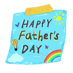 Cute happy international world father’s daddy dad day text word letters in blue sticky notes notepad kids doodle crayon rainbow cloud sun watercolour illustration clipart sticker planner design vector