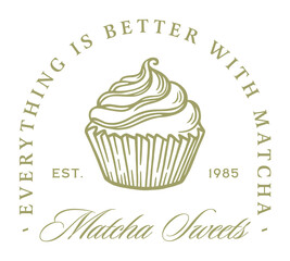 Matcha sweets cupcake cake Japanese dessert lovers green tea flavor aesthetic logo badge sticker label. Cute trendy fancy girly organic natural vegan food girl funny quotes humor shirt design png.
