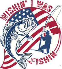 Wishin' I Was Fishin Typography design 