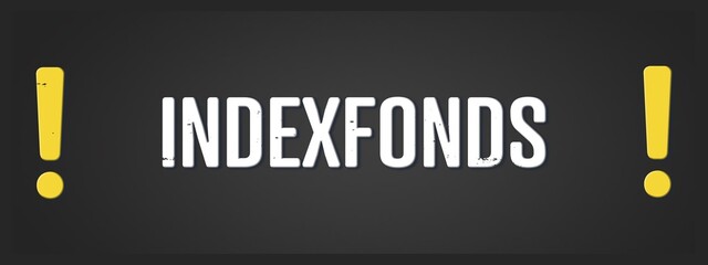 Indexfonds (Index funds) - A blackboard illustration with white text.